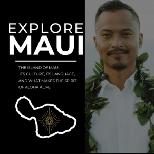 Explore Maui