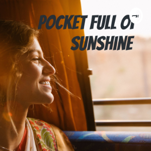 Pocket Full Of Sunshine 🌞