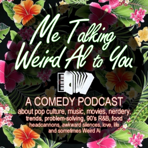 Me Talking Weird Al to You